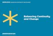 Balancing Continuity and Change - Wcma Annual …CD2D9300-9629-4071-8A91...*WCMA 2018 BALANCING CONTINUITY AND CHANGE Four Requirements of the Change Leader 1. Policies to make the