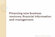 Financing new business ventures, financial information and … · 2015-10-02 · get profit from the sales ... Salary, EPF & SOCSO 10,000 advertisement and promotion 1,000 Raw Materials