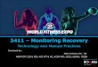 3411 Monitoring Recovery...Water Immersion (Hydrotherapy): • Immersion (hydrostatic pressure) and altered body weight affects cardiovascular system by altering HR and peripheral
