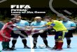 FUTSAL Laws of the Game · National football associations (FAs) which translate the Futsal Laws of the Game can obtain the layout template for the 2020/21 edition from FIFA by contacting: