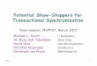 Potential Show-Stoppers for Transactional Synchronization...MLS 1 Potential Show-Stoppers for Transactional Synchronization Panel session, PPoPP’07, March 2007 Michael L. Scott U