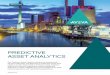 PREDICTIVE ASSET ANALYTICS - Schneider Electric · 2019-07-12 · Predictive Asset Analytics integrates with a wide variety of data historian solutions, control and monitoring systems