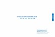 freedomRail Price Book freedomRail · freedomRail 6 Descriptions Item # Color # Pcs/Ctn Total Net Price freedomRail Table-Top Sales Display 7903-7124- 40 1 88.20 NET freedomRail Plexiglas