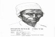 SOJOURNER TRUTH - CIRCLEcircle.adventist.org/download/AH/AH311SojournerTruth.pdfmother's low-Dutch name was Mau-Mau Bett. Her father was called Baumfree which translated as *ltree'l