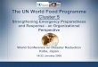 The UN World Food Programme Cluster 5...The UN World Food Programme Cluster 5 Strengthening Emergency Preparedness and Response - an Organizational Perspective World Conference on