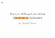 Chronic Diffuse Interstitial (Restrictive) Diseases · •Restrictive defects occur in two broad kinds of conditions: (1) chest wall disorders (e.g., severe obesity, pleural diseases,