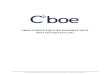 CBOE EUROPE EQUITIES GUIDANCE NOTE Cboe …cdn.cboe.com/.../BCE-GuidanceNote_3C_Final.pdf4 2. Cboe Closing Cross (3C) Summary The 3C functionality will operate under the MIC code BATE