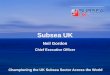 Subsea UK Offshore Field Sectors Topside Platforms - Fixed, floating, land based Subsea Seabed to Surface