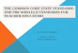 Differentiating the Common Core State Standards for ... · Become familiar with WIDA English Language Development (ELD) standards • Provide feedback on the intersection of CCSS
