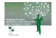 Navigating the storm: Implications of the crisis on the ......Navigating the storm: Implications of the crisis on the asset management industry ... 2 Implications of the current market