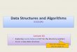 Data Structures and Algorithms · 2019-03-14 · Data Structures and Algorithms (CS210A) Lecture 10: • Exploring nearly balanced BST for the directory problem • Stack: a new data
