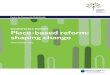 roundtable report Place-based reform: shaping change Shap… · of change, and delivering and measuring change in a place-based context. The service system in its current configuration