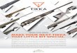NEW FOR 2020 MAKE YOUR NEXT TIKKA THAT LITTLE BIT … · The 2020 Tikka T3x and T1x models, some specially designed for the Australian shooter are now available. Choose from one of