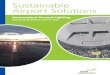 Sustainable Airport Solutions - Interreg IVB North …archive.northsearegion.eu/files/repository/...Ground Lighting (AGL) system comprising runway and taxiway centreline lights, relocated