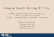 Douglas County Heritage Forumsbiosurvey.ku.edu/sites/biosurvey.ku.edu/files/docs... · 2018-05-11 · University Archives, Kenneth Spencer Research Library, University of Kansas Libraries