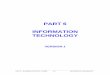 PART 6 INFORMATION TECHNOLOGY - Template.net€¦ · • Harry Henshaw - Research Officer, Strategic Technology Planning, Alberta Advanced Education and Technology • Herb Presley