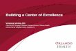 Building a Center of Excellence - Surgical Review …...2018/11/04  · incorporating robotic surgery takes a few years 1. Started with Urology and Gynecology 2. 2010 Colorectal Surgery,