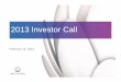 2013 Investor Call - Liberty Global · 2018-06-03 · Liberty Global 2013 Investor Call | February 14, 2014 18 Leverage Balance Sheet & Share Repurchase Program(1) Ample liquidity