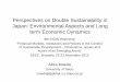 Perspectives on Double Sustainability in Japan ... brussels/presen… · Japan: Environmental Aspects and Long term Economic Dynamics 8th ESDN Workshop “Financial Markets, Institutions