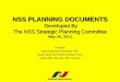 NSS PLANNING DOCUMENTS Developed By The ... NSS PLANNING DOCUMENTS NSS PLANNING DOCUMENTS Developed