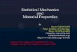 Statistical Mechanics and Material PropertiesStatistical Mechanics and Thermodynamics Thermodynamics th( 0 low : A.eq.B and B.eq.C -> A.eq.C ) st1 low : Energy conservation nd2 low