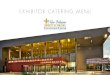 EXHIBITOR CATERING MENU - Amazon Web Services Catering Sales Manager 504.670.7236 Michelle Chauvin  @
