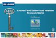 Leuven Food Science and Nutrition Research Centre releases/LFoRCe brief.pdf · Mission •Bring together ‘critical mass’ with expertise in Feed-Food- Health at KU Leuven Association