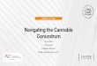 Navigating the Cannabis Conundrum - StarChapter · 2019-08-23 · HB 3703: Medical Cannabis • Relating to the prescription of low-THC cannabis for medical use by certain qualified