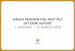 ORAVA RESIDENTIAL REIT PLC INTERIM REPORT · 2019-01-03 · The Company continues to estimate that it has reasonably good prerequisites for maintaining good profitability and achieving