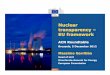 Nuclear transparency – EU framework · EnergyEnergy Nuclear transparency – EU framework ACN Roundtable Brussels, 5 December 2012 Massimo Garribba Head of Unit Directorate -General