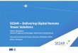 SESAR –Delivering Digital Remote Tower Solutions · global leaders (China, India) •Growing influence of non State players (e.g. Google, Amazon, Facebook and alike) Traffic growth