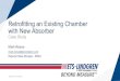 Retrofitting an Existing Chamber with New Absorber · Retrofitting an Existing Chamber with New Absorber Case Study. Mark Reeve. mark.reeve@ets-lindgren.com ... • Achieve the above