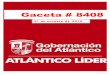 Gaceta # 8408 - atlantico.gov.co · Director del Tránsito Departamental MARCELA DÁVILA MÁRQUEZ ... de 2012, y demás normas de la ley 80 de 1993, Ley 1150 de 2011, Ley 1474 de