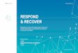 RESPOND & RECOVER...Equipping our clients with leading cyber solutions and a proven methodology to build operational resilience in the event of an attack. RESPOND & RECOVER Implementing