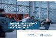 MARAUDING TERRORIST ATTACKS · guide to making your organisation ready” is specifically aimed at senior managers. Scope Marauding Terrorist Attacks (MTAs) are fast-moving, violent