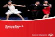 DanceSport - media. This dance form can be classical ballet, Jazz Dance, modern or contemporary ballet