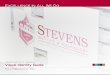 STEVENS INSTITUTE OF TECHNOLOGY Visual Identity Guide · value and ROI. Major national and international media outlets seek Stevens ... Career outcomes for Stevens graduates remain