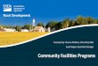 Community Facilities Programs - Coleman Reportcolemanreport.com/wp-content/uploads/2016/09/USDA... · community infrastructure projects across rural America in 49 states. CF leveraged