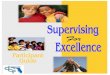 Supervising for Excellence Training Participant …centerforchildwelfare.fmhi.usf.edu/kb/trsup/Part 1-Mod 4...Supervising for Excellence Training Participant Guide Part One/Module