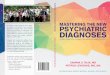 MASTERING THE NEW PSYCHIATRIC DIAGNOSES PSYCHIATRIC njms. Author of BRS Behavioral Science, High Yield