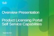 Overview Presentation Product Licensing Portal Self ... · © 2010 Cisco and/or its affiliates. All rights reserved. 1Cisco Confidential Overview Presentation Product Licensing Portal