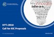 t Call for KIC Proposals - Education.gouv.frcache.media.education.gouv.fr/file/Bio_2015/21/4/... · sustainability, governance model and Co-Location Centres. ... • Call Text to
