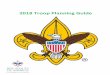 2018 Troop Planning Guide - Catalina Council · trek or training for a special trip Scouts' advancement records, including o Boards of Review o Courts of Honor o Troop Open House