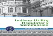 Indiana Utility Regulatory Commission AR 2018 WEB3.pdf · 2019-11-15 · n behalf of the Indiana Utility Regulatory Commission (Commission), we are proud to present the Fiscal Year