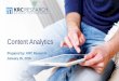 Our Insight, Your Breakthrough - Content Analytics · 2016-01-26 · Engagement metrics amongst key audience segments Identify consumers attitudes and trends Insight into what “content