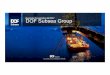 DOF Subsea Quarterly Presentation Q2 2017 Sub/IR/2017/DOF Subsea Quarterly... · 2017-08-23 · DOF Subsea Group at a glance 3 2005 DOF Subsea established NOK 1.2bn1) Revenues Q2’17