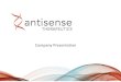 Company Presentation January 2019 Final - Antisense€¦ · • Duchenne Muscular Dystrophy (DMD) is a devastating genetic muscular disease caused by loss of dystrophin with progressive