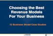 Choosing the Best Revenue Models For Your Business · @mequoda) 1 Choosing the Best Revenue Models For Your Business" 12 Business Model Case Studies!