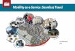 Mobility-as-a-Service: Seamless Travel Fall Conference/Concurrent... · Parking as a Service Aggregation of ALL parking spaces SANDAG. ... Digital Transportation Demand Management