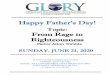 Happy Father’s Day!...2020/06/21  · Happy Father’s Day! From Rage To Righteousness – Pastor Alton Trimble Sunday, June 21, 2020 Luke 15:11-24 (NKJV) I. THE DOWNWARD STEPS OF